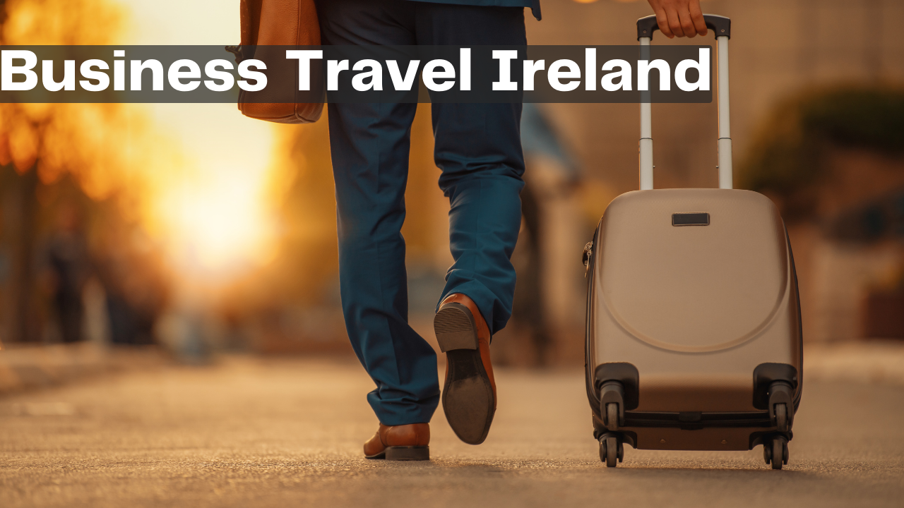Business Travel Service in Ireland